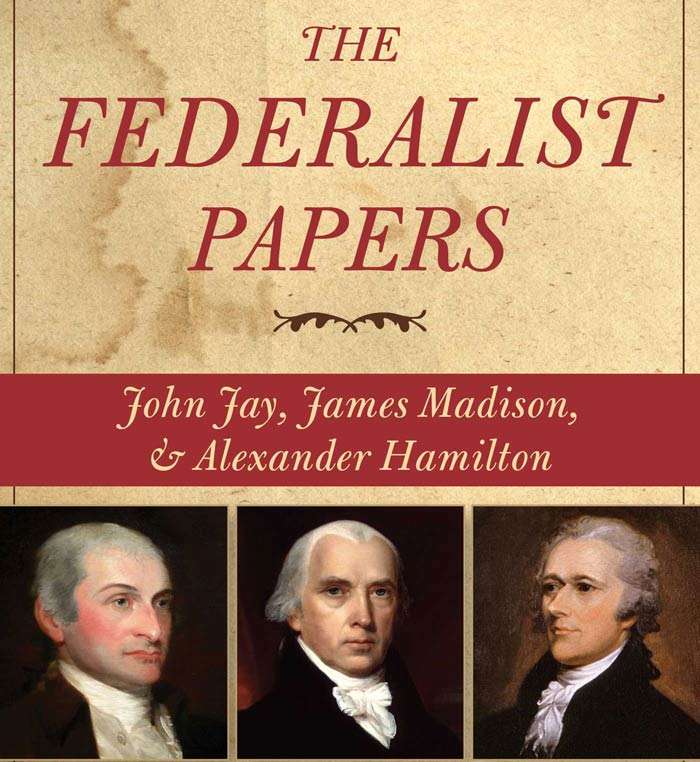 The Federalist Papers